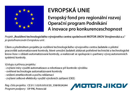 Expansion of the MOTOR JIKOV Strojírenská a.s. technology development center